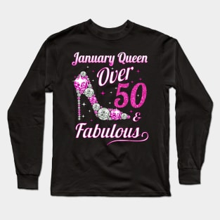Women January Queen Over 50 _ Fabulous Long Sleeve T-Shirt